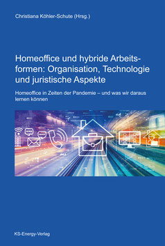 Homeoffice und hybride Arbeitsformen (Printversion)